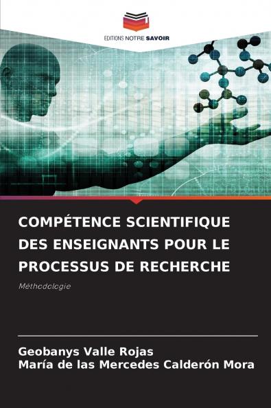 COMPÉTENCE SCIENTIFIQUE DES ENSEIGNANTS POUR LE PROCESSUS DE RECHERCHE