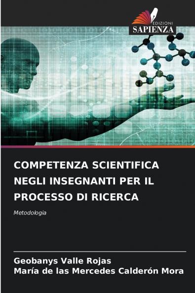 COMPETENZA SCIENTIFICA NEGLI INSEGNANTI PER IL PROCESSO DI RICERCA