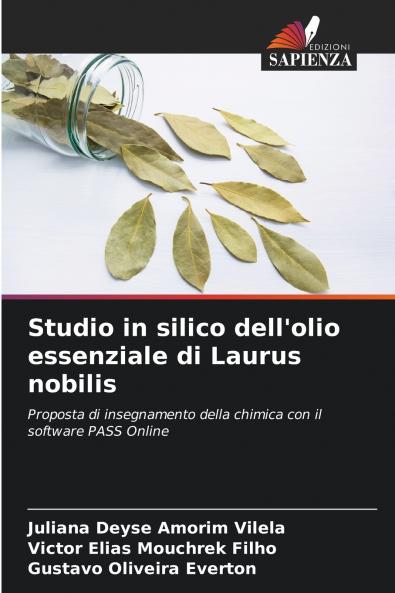 Studio in silico dell'olio essenziale di Laurus nobilis