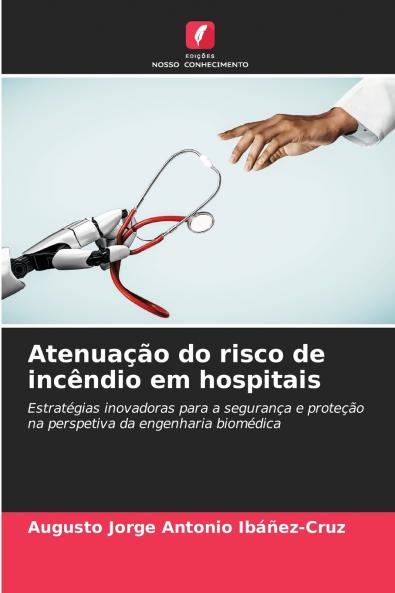 Atenuação do risco de incêndio em hospitais