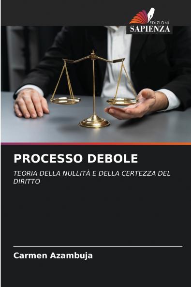PROCESSO DEBOLE