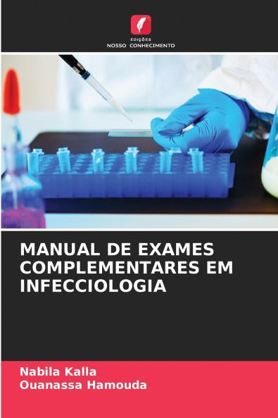 MANUAL DE EXAMES COMPLEMENTARES EM INFECCIOLOGIA