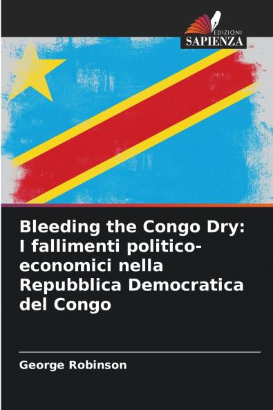 Bleeding the Congo Dry
