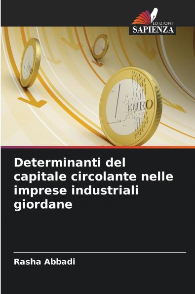 Determinanti del capitale circolante nelle imprese industriali giordane