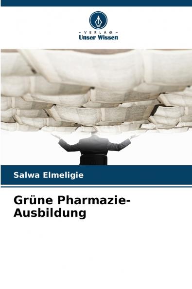 Grüne Pharmazie-Ausbildung
