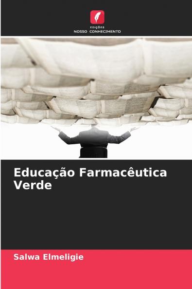 Educação Farmacêutica Verde