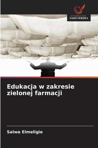 Edukacja w zakresie zielonej farmacji