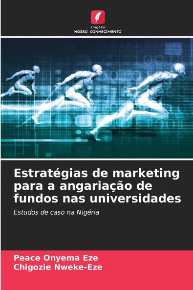 Estratégias de marketing para a angariação de fundos nas universidades