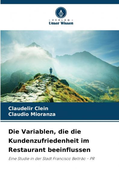 Die Variablen die die Kundenzufriedenheit im Restaurant beeinflussen