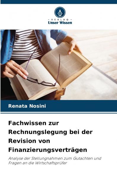 Fachwissen zur Rechnungslegung bei der Revision von Finanzierungsverträgen