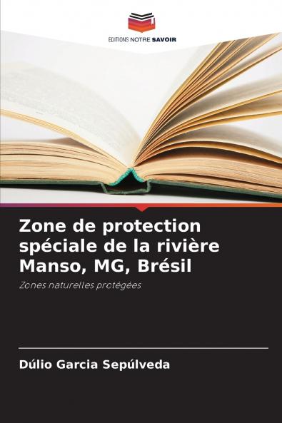 Zone de protection spéciale de la rivière Manso MG Brésil