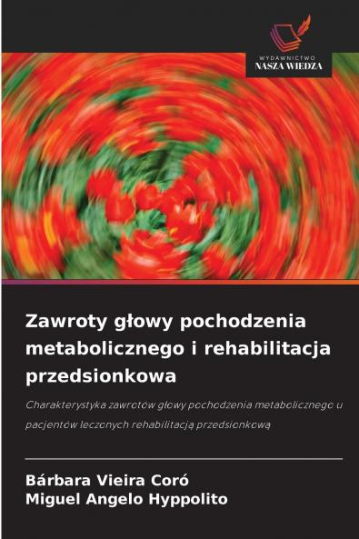 Zawroty głowy pochodzenia metabolicznego i rehabilitacja przedsionkowa