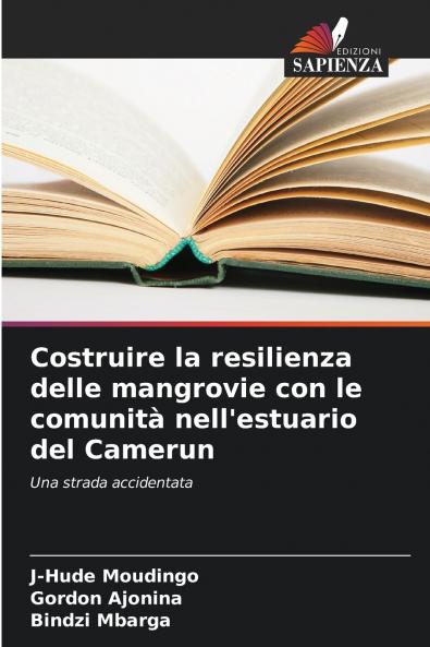 Costruire la resilienza delle mangrovie con le comunità nell'estuario del Camerun