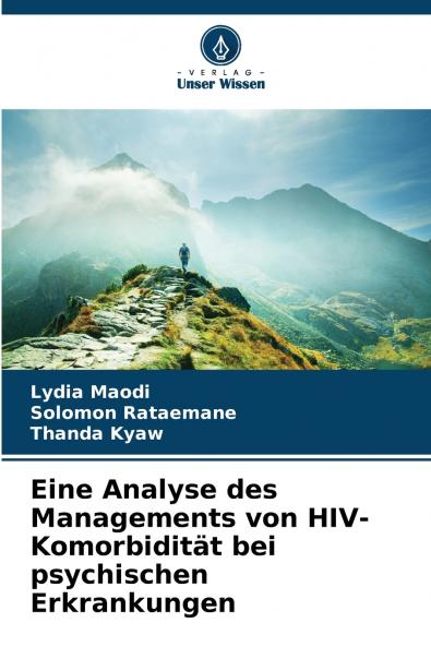 Eine Analyse des Managements von HIV-Komorbidität bei psychischen Erkrankungen