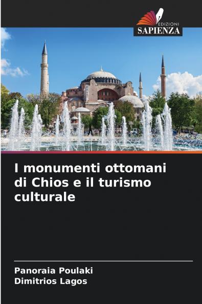 I monumenti ottomani di Chios e il turismo culturale