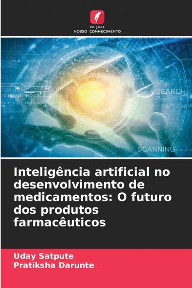 Inteligência artificial no desenvolvimento de medicamentos