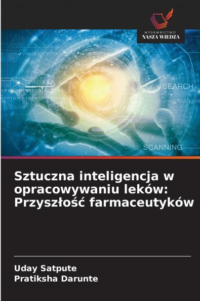 Sztuczna inteligencja w opracowywaniu leków