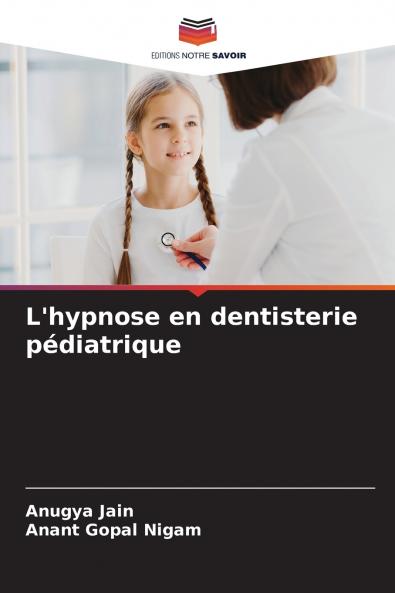 L'hypnose en dentisterie pédiatrique