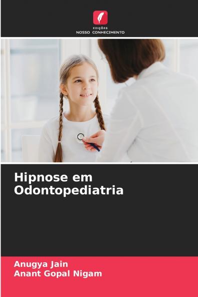 Hipnose em Odontopediatria