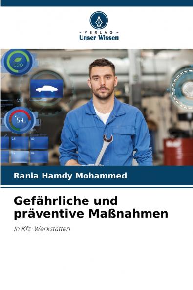 Gefährliche und präventive Maßnahmen