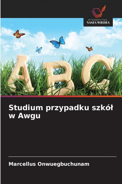 Studium przypadku szkół w Awgu