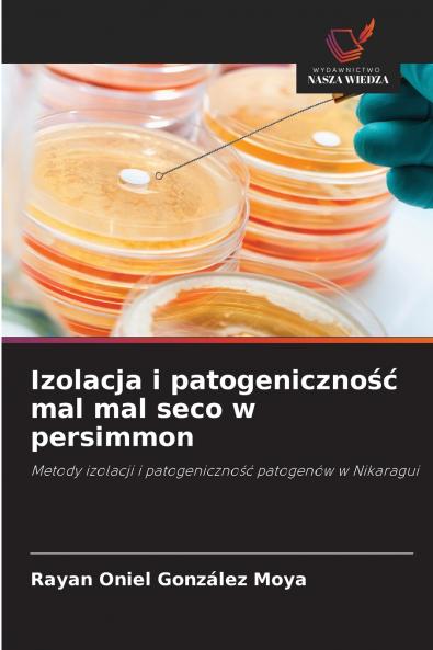 Izolacja i patogeniczność mal mal seco w persimmon