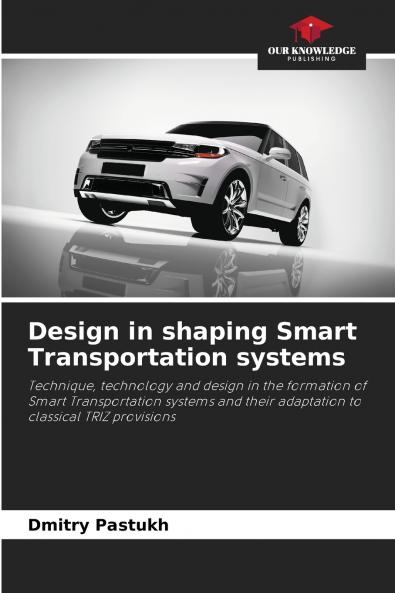Design in shaping Smart Transportation systems