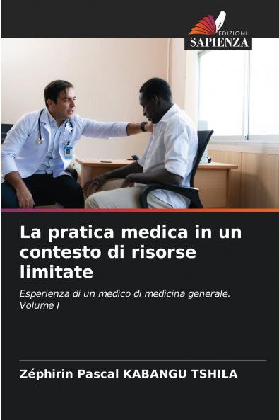 La pratica medica in un contesto di risorse limitate