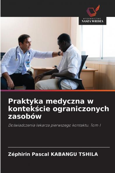 Praktyka medyczna w kontekście ograniczonych zasobów