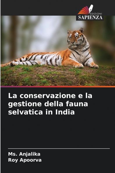 La conservazione e la gestione della fauna selvatica in India