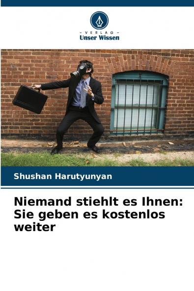 Niemand stiehlt es Ihnen