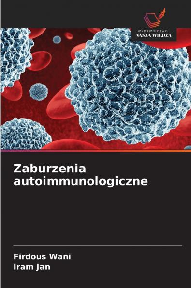 Zaburzenia autoimmunologiczne