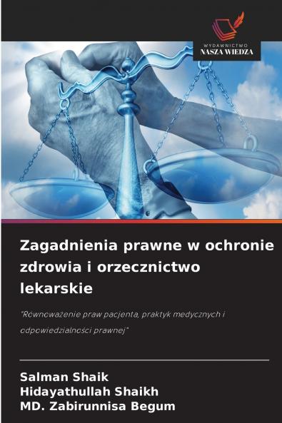 Zagadnienia prawne w ochronie zdrowia i orzecznictwo lekarskie
