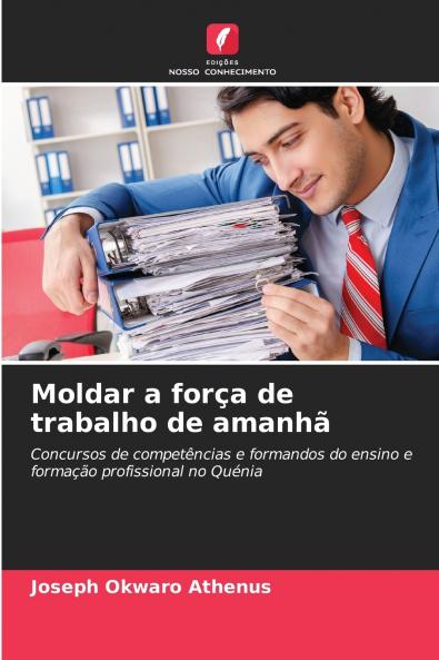 Moldar a força de trabalho de amanhã