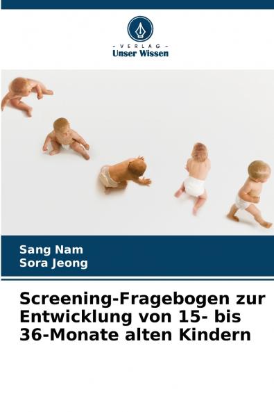 Screening-Fragebogen zur Entwicklung von 15- bis 36-Monate alten Kindern