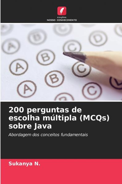 200 perguntas de escolha múltipla (MCQs) sobre Java