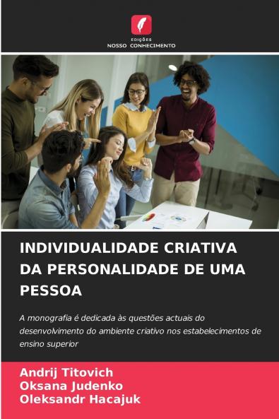 INDIVIDUALIDADE CRIATIVA DA PERSONALIDADE DE UMA PESSOA