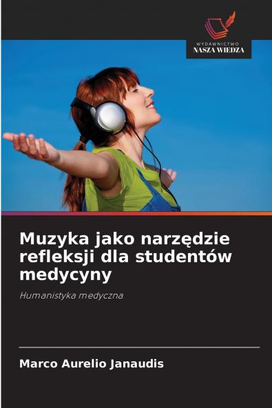 Muzyka jako narzędzie refleksji dla studentów medycyny