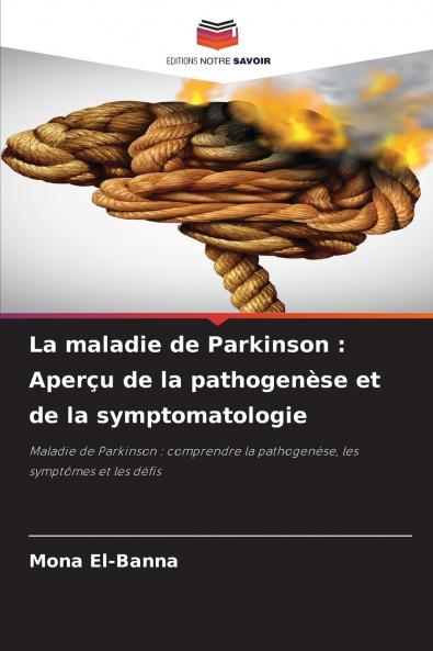 La maladie de Parkinson