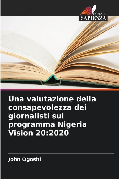 Una valutazione della consapevolezza dei giornalisti sul programma Nigeria Vision 20