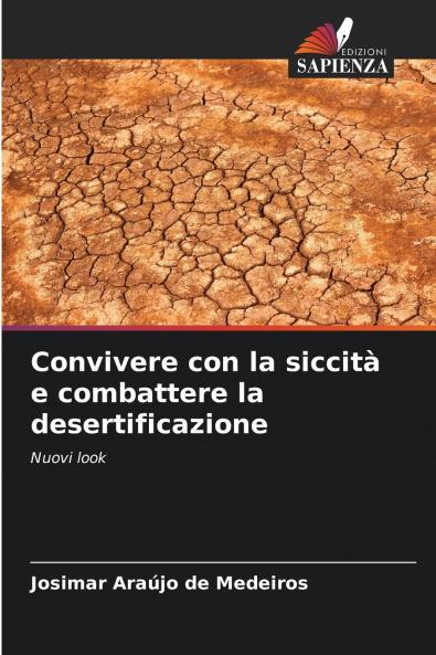 Convivere con la siccità e combattere la desertificazione