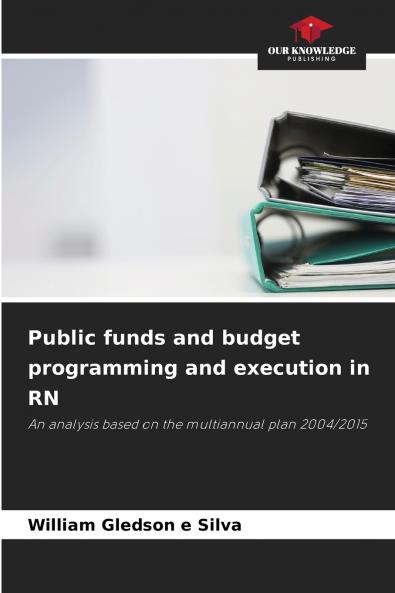 Public funds and budget programming and execution in RN