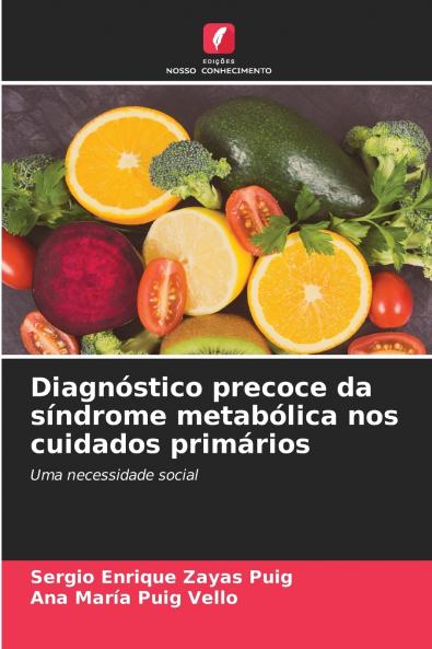 Diagnóstico precoce da síndrome metabólica nos cuidados primários