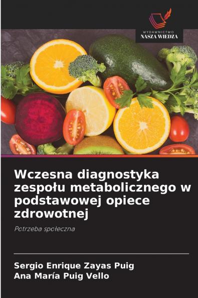 Wczesna diagnostyka zespołu metabolicznego w podstawowej opiece zdrowotnej