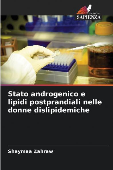 Stato androgenico e lipidi postprandiali nelle donne dislipidemiche