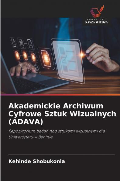 Akademickie Archiwum Cyfrowe Sztuk Wizualnych (ADAVA)