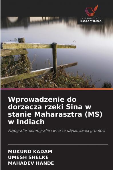 Wprowadzenie do dorzecza rzeki Sina w stanie Maharasztra (MS) w Indiach