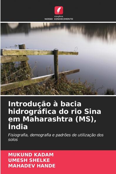 Introdução à bacia hidrográfica do rio Sina em Maharashtra (MS) Índia