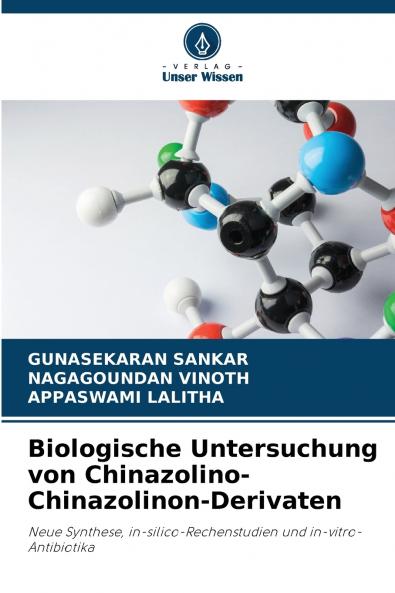 Biologische Untersuchung von Chinazolino-Chinazolinon-Derivaten