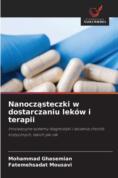 Nanocząsteczki w dostarczaniu leków i terapii
